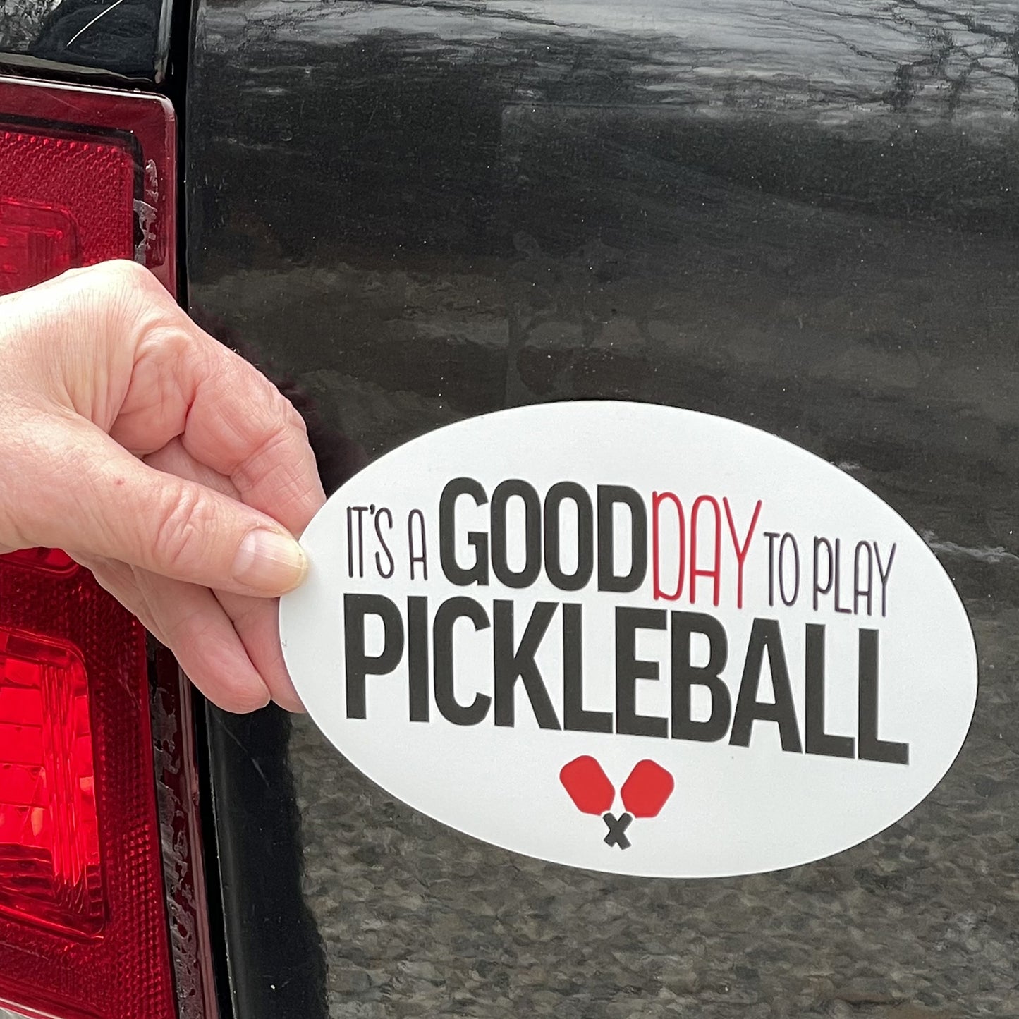 It's A Great Day To Play Pickleball —Oval Car Magnet — Removable and Damage Free
