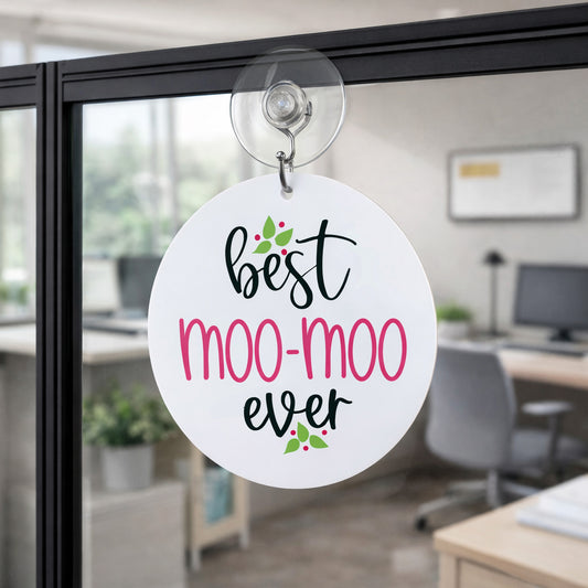 Personalized “Best Moo-Moo Ever” Window Charm
